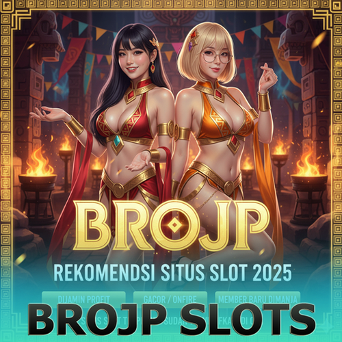 Daftar BROJP: Raja Slot Gacor Indonesia Jackpot Melimpah