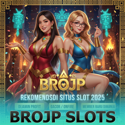 BROJP - Slot Buy Spin Auto Maxwin Langsung Cuan